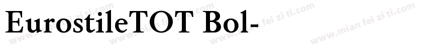 EurostileTOT Bol字体转换